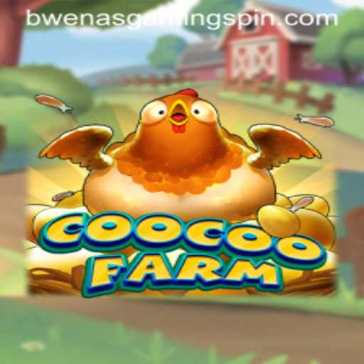 Exploring the Enchanting World of CooCooFarm: A Dive into BWENASGAMING's Latest Sensation