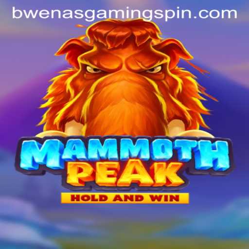 Unveiling MammothPeak: A Thrilling Gaming Experience with BWENASGAMING